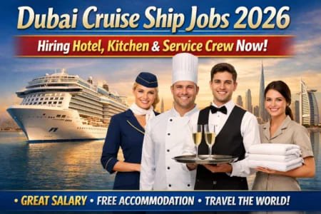 Dubai Cruise Ship Careers 2026 – Openings for Hotel, Catering & Service Staff