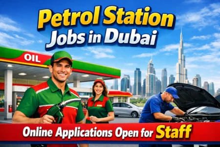 Petrol Station Jobs in Dubai – Online Applications Open for Staff