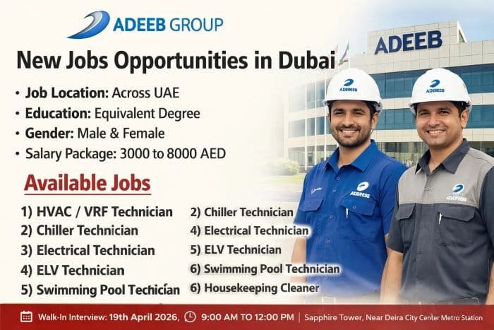 Adeeb Group UAE Jobs 2026 – Walk-In Interview in Dubai