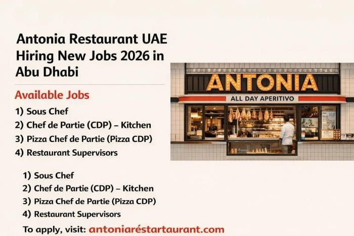 Antonia Restaurant UAE Hiring New Jobs in Abu Dhabi 2026