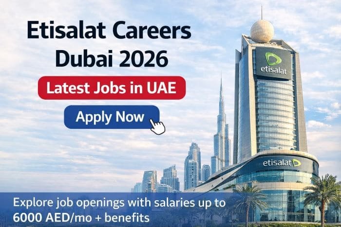 Etisalat Careers in Dubai 2026 – Latest Job Opportunities in UAE