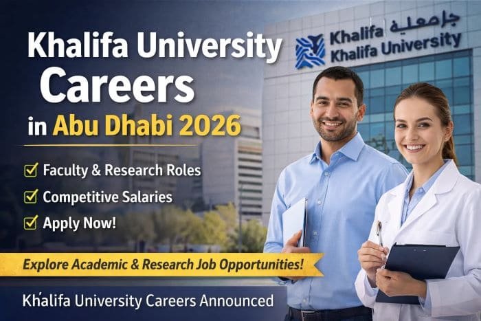 Khalifa University Careers 2026 – Latest Job Opportunities in Abu Dhabi