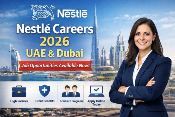 Nestle Careers UAE 2026 – New Job Opportunities in Dubai