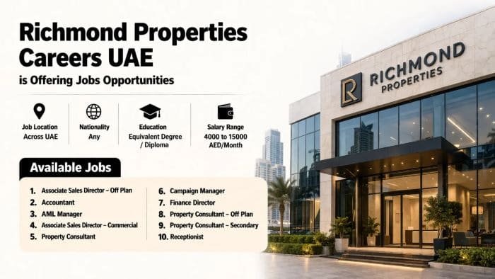 Richmond Properties Careers UAE 2026 – Latest Job Opportunities in UAE