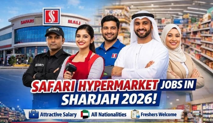 Safari Hypermarket Jobs in UAE 2026 – Freshers Can Apply