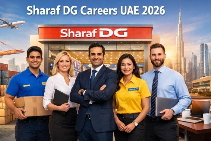 Sharaf DG Careers 2026 – Latest Job Openings Across Dubai & UAE
