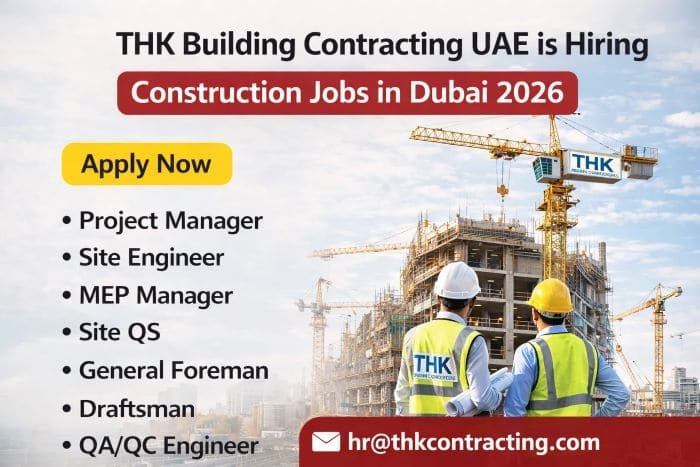 THK Building Contracting UAE Jobs in Dubai 2026