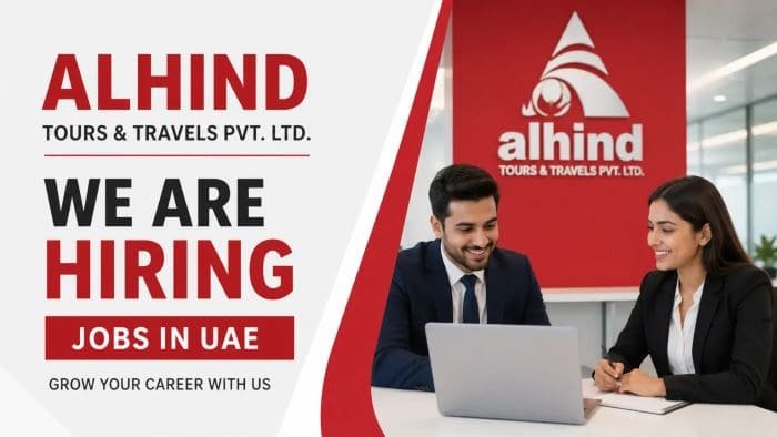 Alhind Tours & Travels Careers UAE 2026 – Latest Job Vacancies in UAE