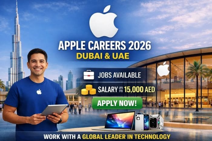 Apple Careers in Dubai UAE 2026 – Apple Store Jobs, Salary & Apply Online