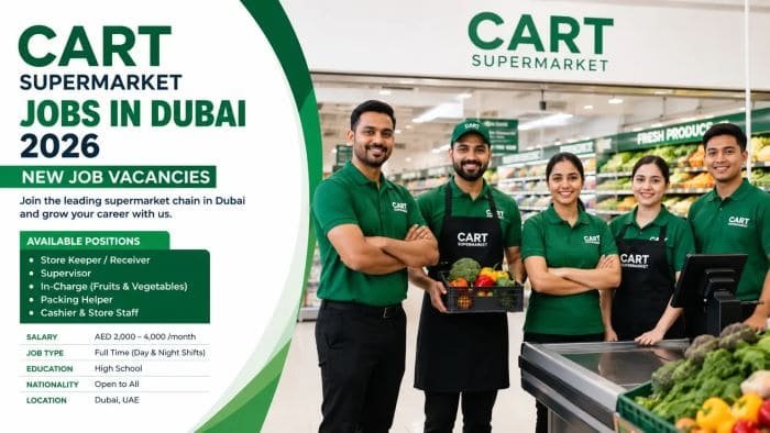 Cart Supermarket Jobs in Dubai 2026 – Apply for Latest Supermarket Vacancies